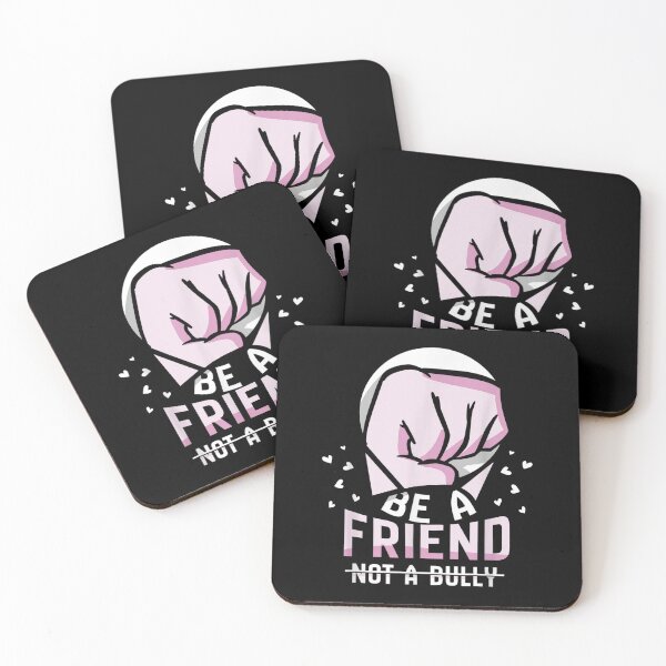 Item preview, Be A Friend Not A Bully Sayings Kindness Mobbing Bullying  designed and sold by wendyy88.