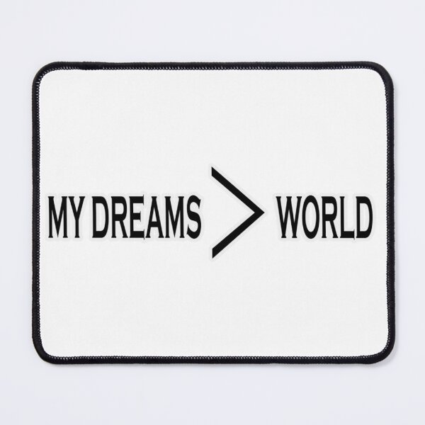 Item preview, My Dreams is Bigger Than the World designed and sold by resamtart.
