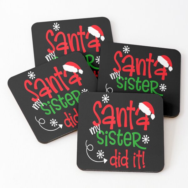 Item preview, Santa My Sister Did It Christmas Party Lover Xmas  designed and sold by wendyy88.