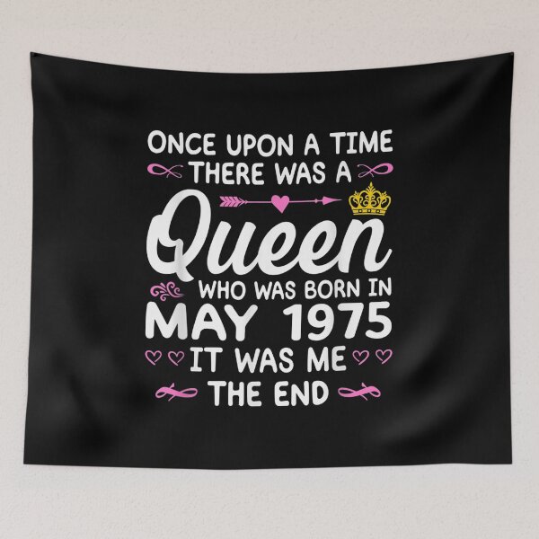 Item preview, Once Upon A Time There Was A Queen May 1975 Birthday  designed and sold by brita797.