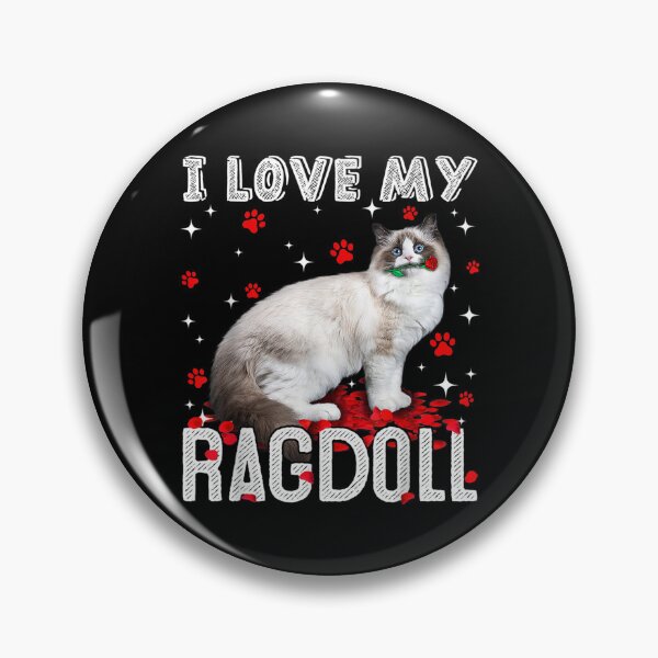 Item preview, Funny I Love My Ragdoll Valentine Cat Lover  designed and sold by aprilsav.