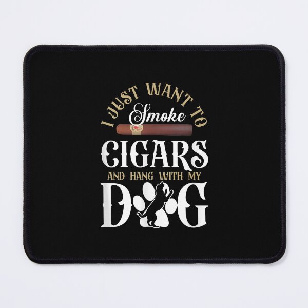 Item preview, Cigar Smoking Dog Vintage I Just Wanna To Smoke Cigars And designed and sold by brita797.