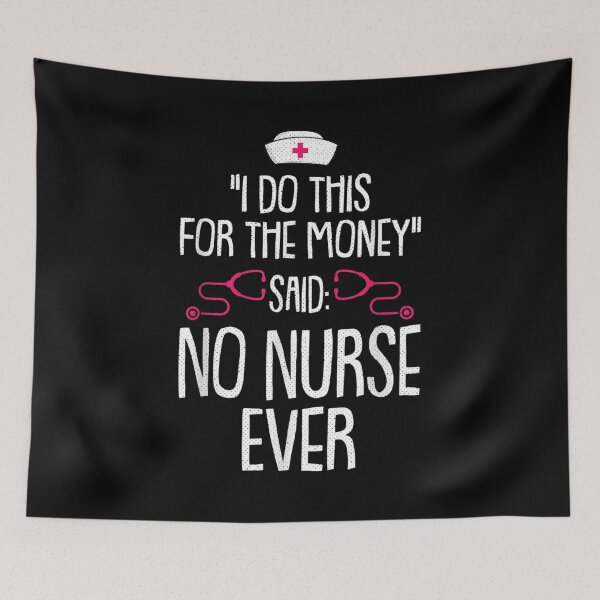 Item preview, I Do This For Money Nurse Registered Nursing Student Rn Gift  designed and sold by aprilsav.