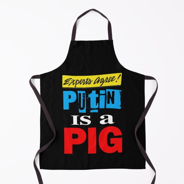 Item preview, Experts Agree! Putin is a Pig designed and sold by BufFord71.