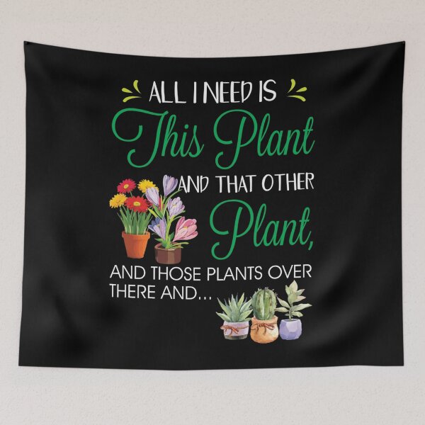 Item preview, All I Need Is This Plant  Gardening Plants Lover  Gardener designed and sold by alice12S56.