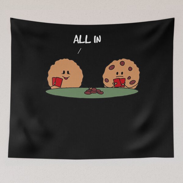Item preview, All in Cookie  Funny Chocolate Chip Poker designed and sold by alice12S56.