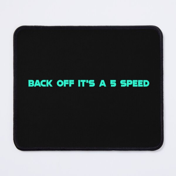 Item preview, Back Off It's A 5 Speed designed and sold by AnimalCreations.