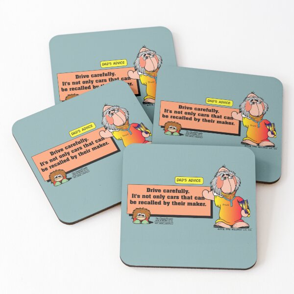 Item preview, Dads Advice - Drive Carefully or be recalled by your Maker / Clamkin designed and sold by Bruce Ingrassia.
