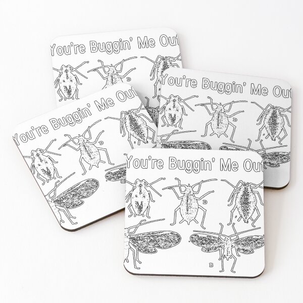 Item preview, You're BUGGIN' Me Out designed and sold by Archpress.