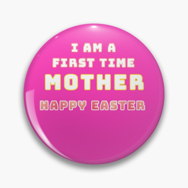 Item preview, I am a First Time Mother Happy Easter designed and sold by Spasija.