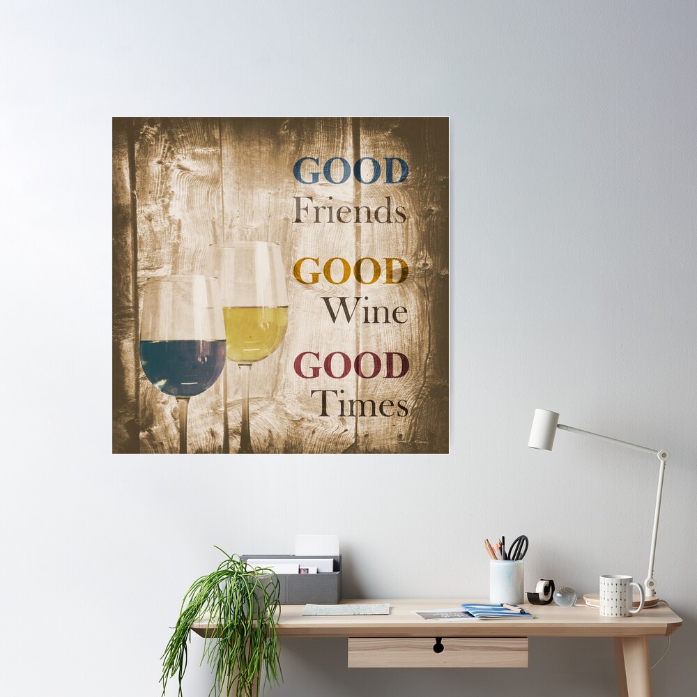 Woozie, Good Wine, Good Friends, Good Time! - Winestuff