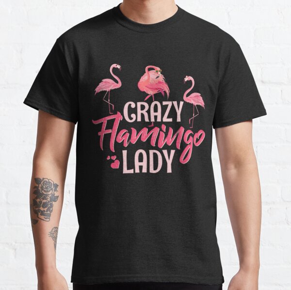 Got Flamingos T-shirt Funny Flamingo Tee Shirt  Mascot Animals