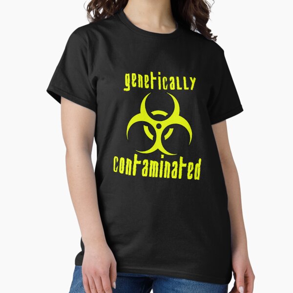Genetically Contaminated Classic T-Shirt