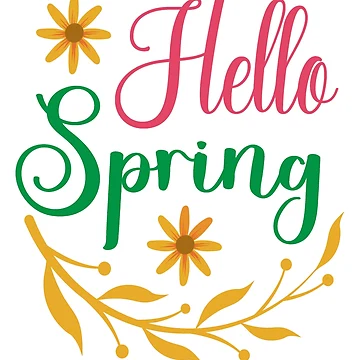 Artwork thumbnail, Hello Spring. Spring Quote, Spring Flower, Spring Lover, Spring Design by DesignHouse07