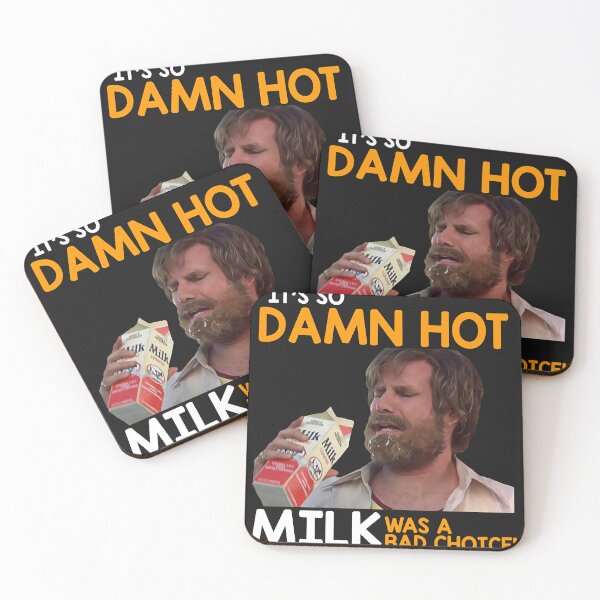Item preview, It's So Damn Hot, Milk Was a Bad Choice  designed and sold by LeoJonsson.