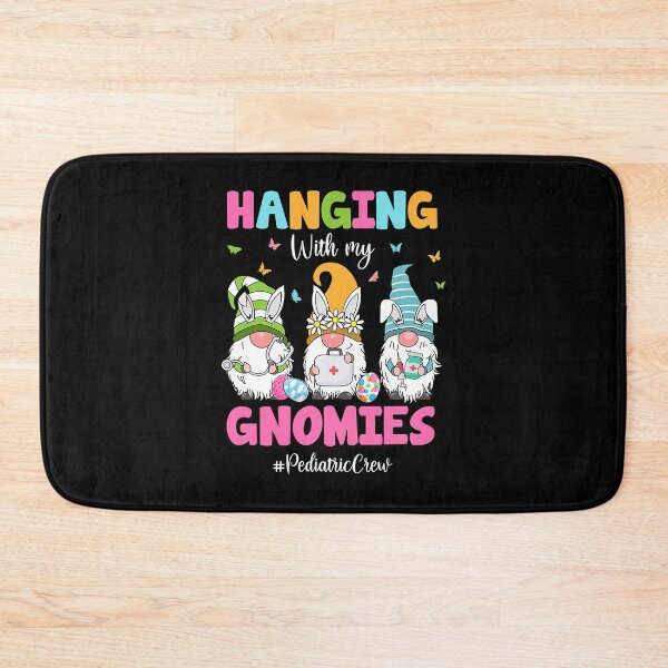 Item preview, Hanging With My Gnomies Pediatric Nurse Easter Day designed and sold by ericrichard059.