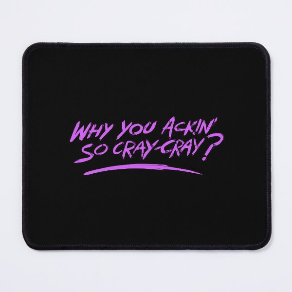 Item preview, Why You Ackin' So Cray-Cray (Gravity Falls)  designed and sold by HlesMres.