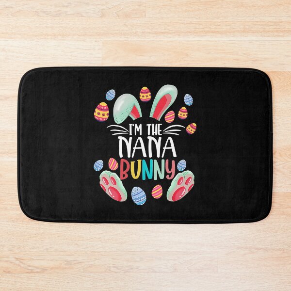 Item preview, I'm The Nana Bunny Easter Day Bunny Family Matching designed and sold by ericrichard059.