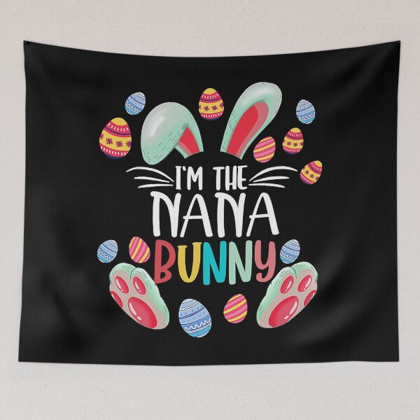 Item preview, I'm The Nana Bunny Easter Day Bunny Family Matching designed and sold by ericrichard059.