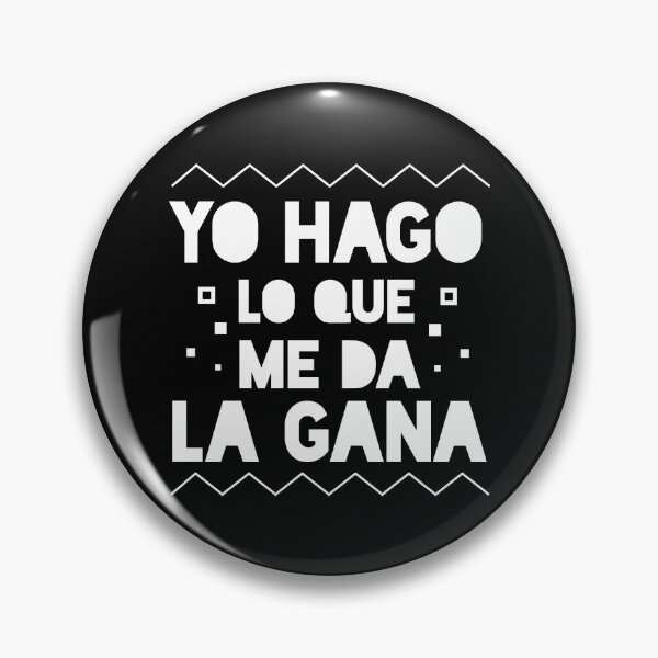 Item preview, Yo Hago lo que me da la Gana - I do what I want designed and sold by HlesMres.