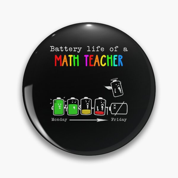Item preview, BATTERY LIFE OF A MATH TEACHER designed and sold by Anderson456.