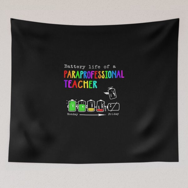 Item preview, BATTERY LIFE OF A paraprofessional teacher  designed and sold by Anderson456.