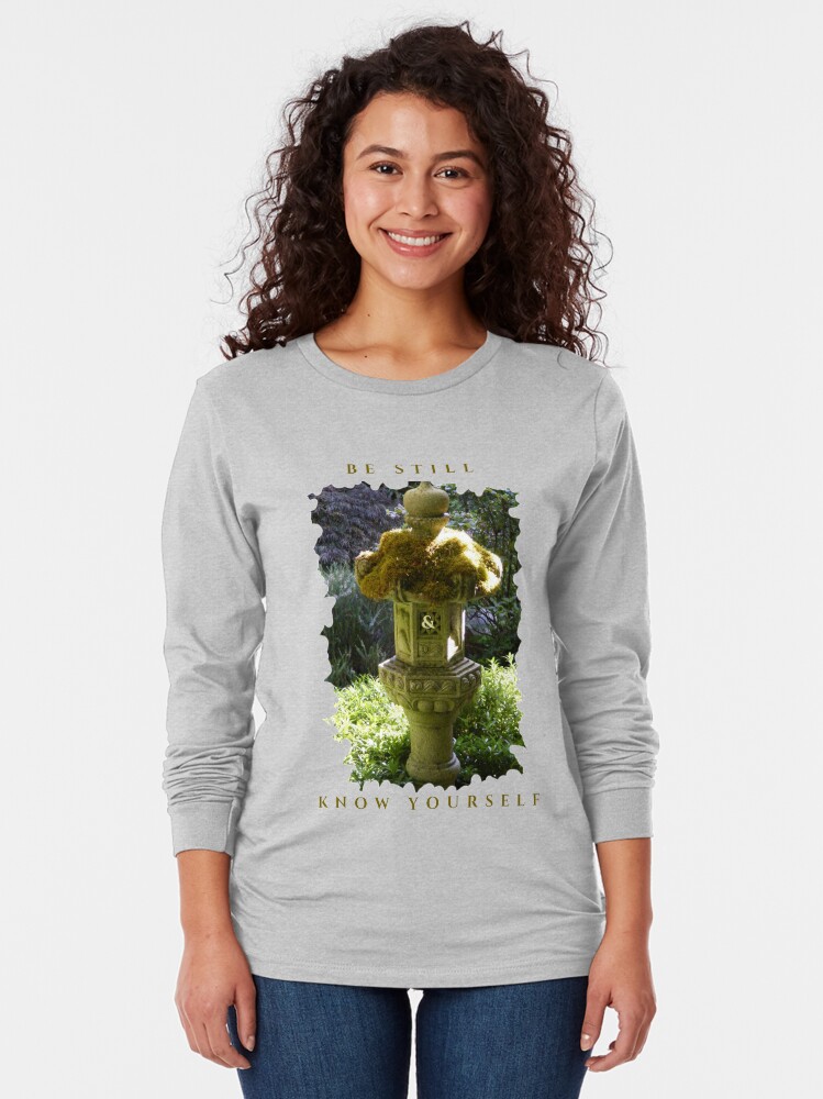 Alternate view of HEALING PEACEFUL MEDITATION KEEP STILL AND KNOW YOURSELF Long Sleeve T-Shirt