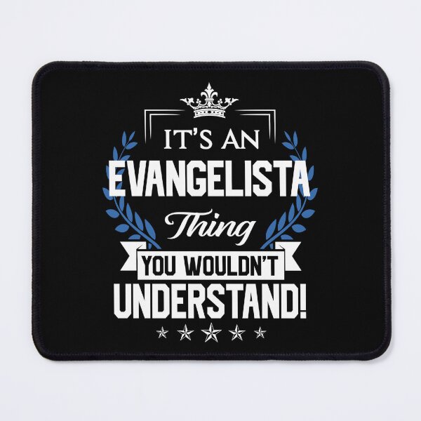 Item preview, Evangelista Name T Shirt - Evangelista Things Name 2 Gift Item Tee designed and sold by braedowen3.