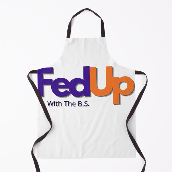 Item preview, FED UP designed and sold by FNMDRYP.