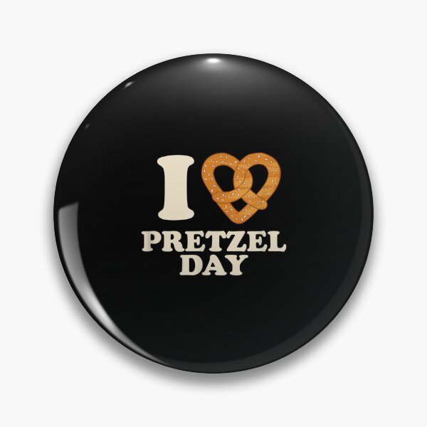 Item preview, I Love Pretzel Day Pretzel Celebration  designed and sold by amyadt77.