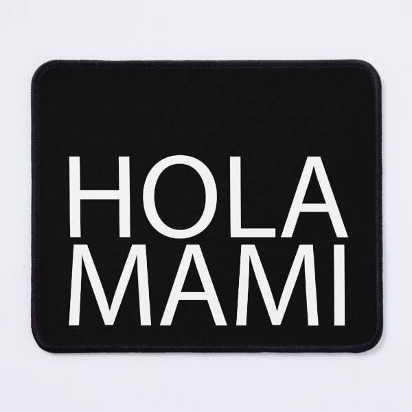 Item preview, Hola Mami hispanic spanish words designed and sold by Rustic Valley Studio.