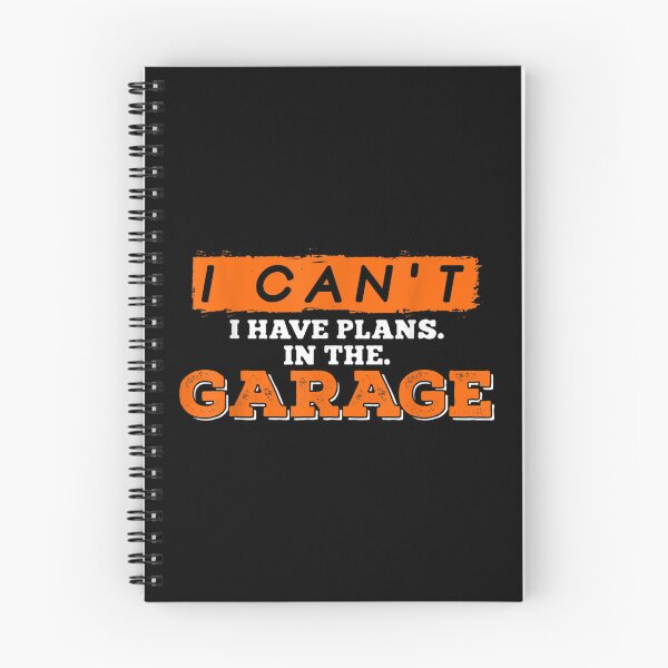 Item preview, I Can't I Have Plans In The Garage  designed and sold by amyadt77.