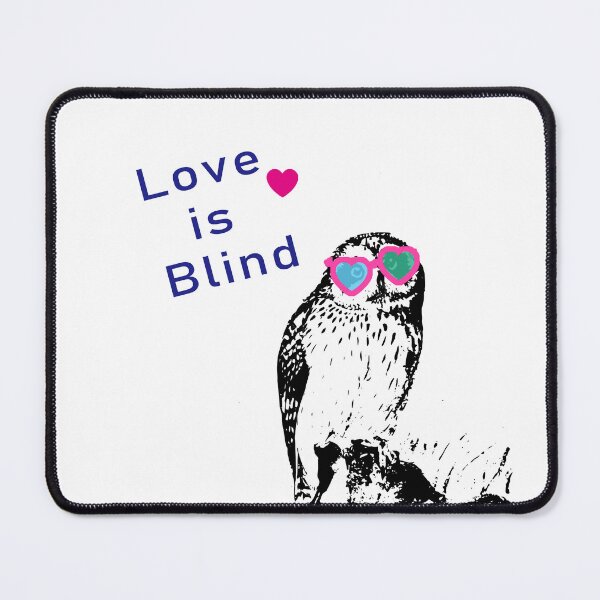 Item preview, Love Is Blind, Owl, Bird, Funny, Pink glasses Owl designed and sold by StarbearQ.