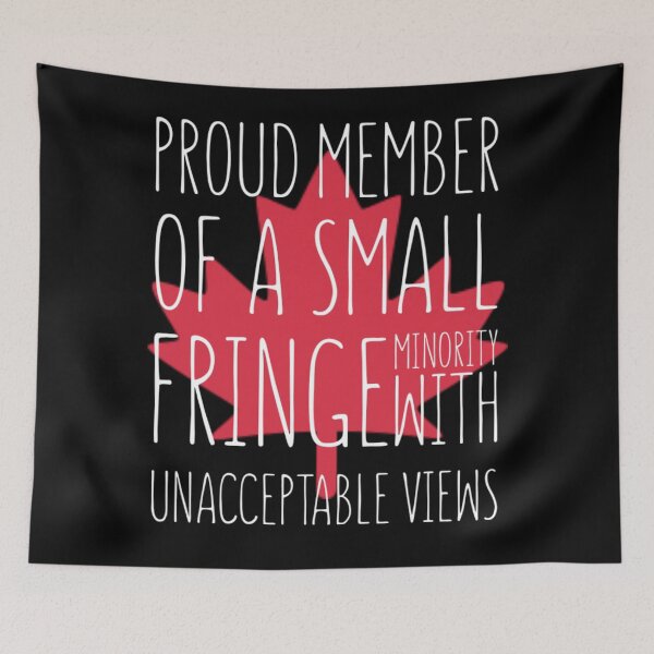 Item preview, Proud member of a small fringe minority with unacceptable views. designed and sold by Umiska.