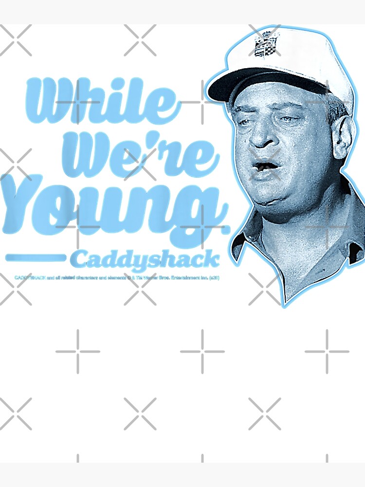 "My Favorite People Caddyshack Al Czervik While Were Young Quote Gift