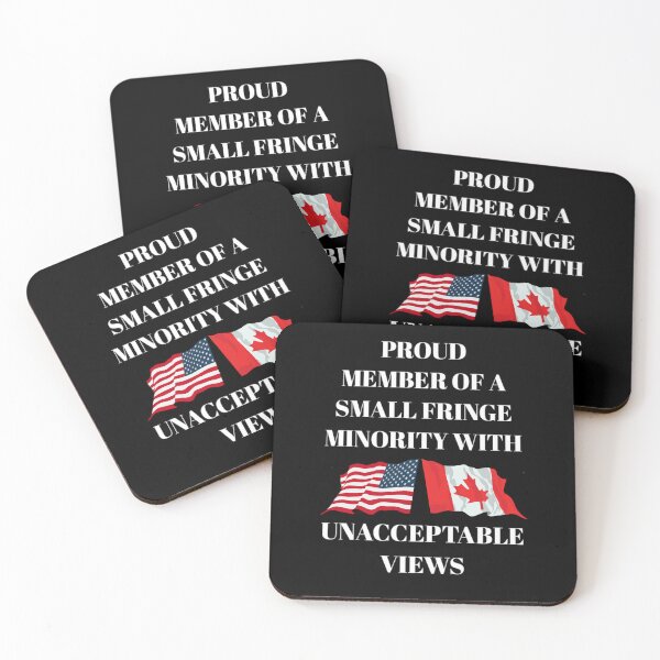 Item preview,  Proud member of a small fringe minority with unacceptable views. designed and sold by Umiska.