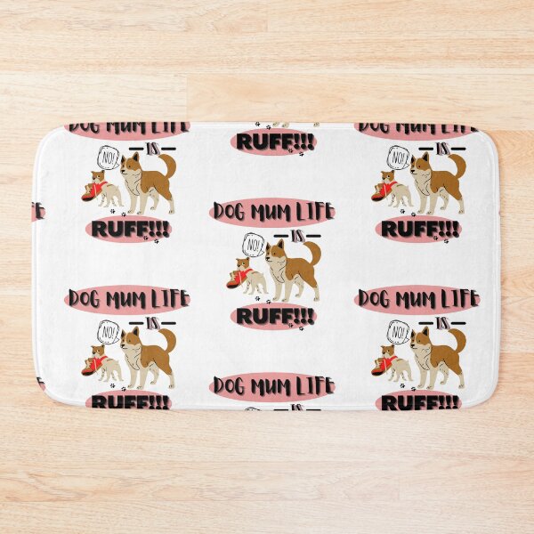 Item preview, Dog mum life is Ruff designed and sold by JAdotdotDesigns.