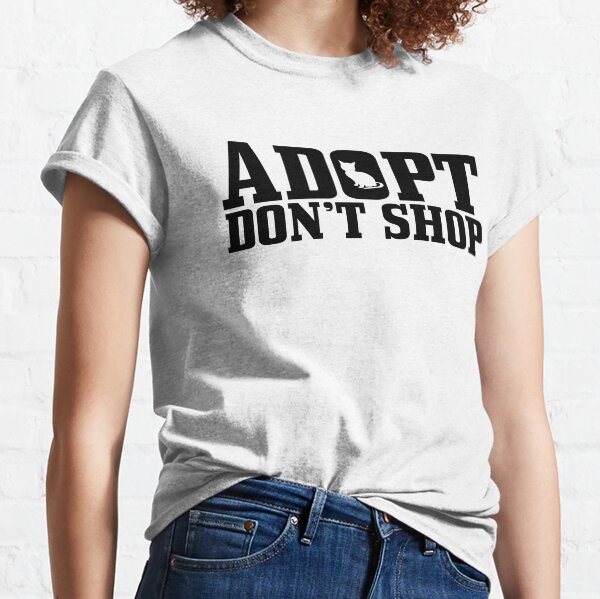 Adopt Don't Shop (black) Classic T-Shirt