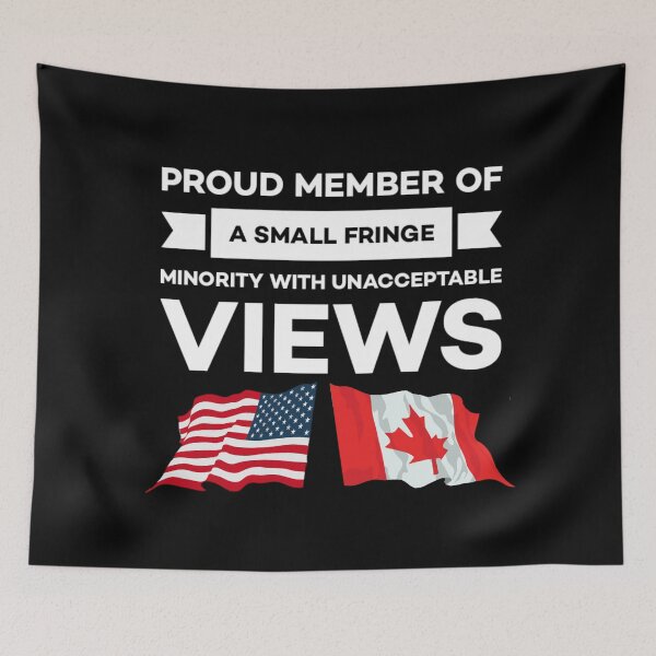 Item preview, Proud member of a small fringe minority with unacceptable views. designed and sold by Umiska.