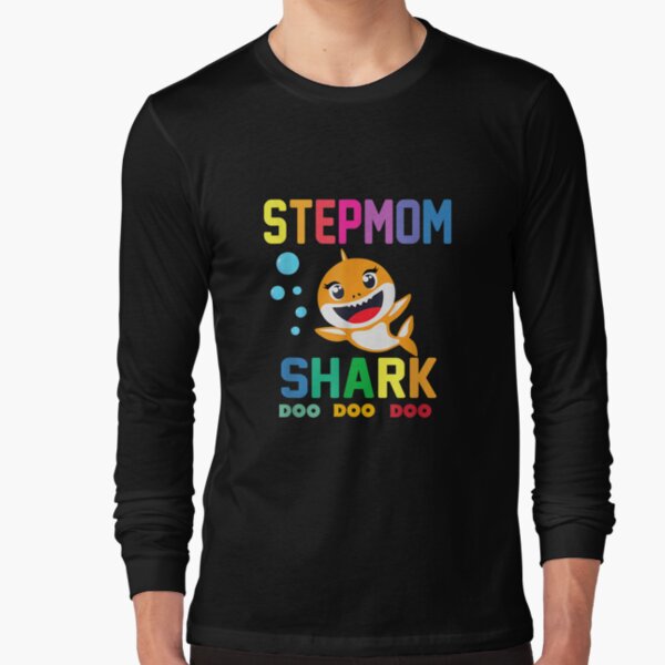 Stepmom Shark Stepmom Shark Lover Family Mother's Day  Long Sleeve T-Shirt