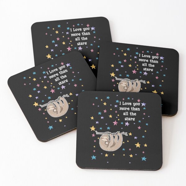 Item preview, Sloth, I Love You More Than All Stars designed and sold by BeanxMax.
