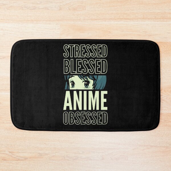 Item preview, Stressed Blessed Anime Obsessed designed and sold by patternprint1.