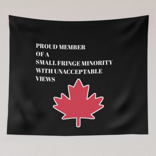 Item preview, Proud member of a small fringe minority with unacceptable views. designed and sold by Umiska.
