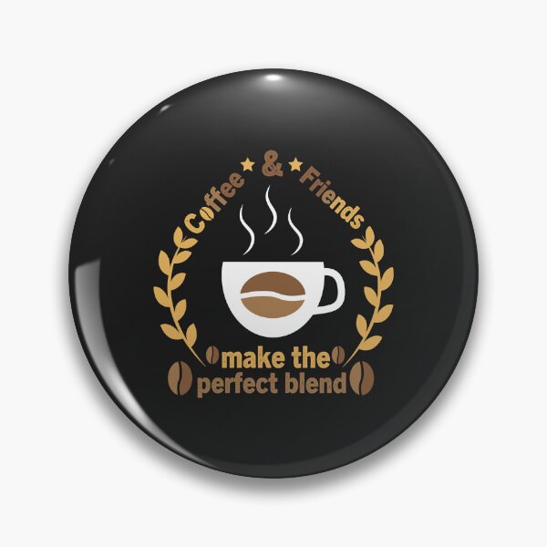 Item preview, Coffee And Friends Make The Perfect Blend Classic designed and sold by Corelli87.