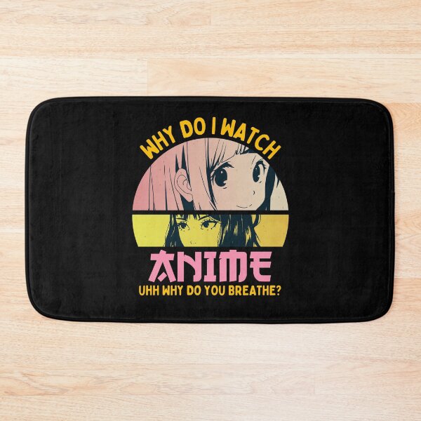 Item preview, Why Do I Watch Anime designed and sold by patternprint1.