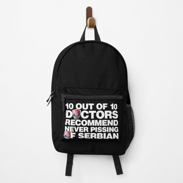 Item preview, 10 out of 10 Doctors recommend never pissing of Serbian designed and sold by elhefe.