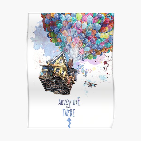Up - Adventure is Out There Poster
