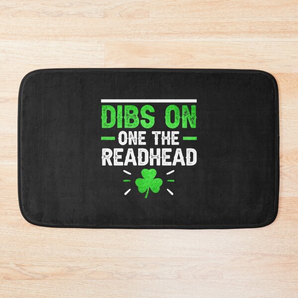 Item preview, Dibs On The Redhead Funny St Patrick's Day Drinking Classic designed and sold by Corelli87.