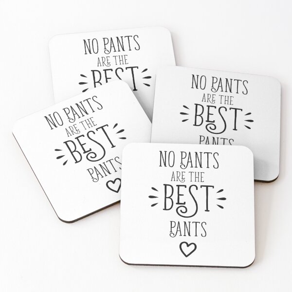 Item preview, No Pants Are The Best Pants designed and sold by TranSangTF.