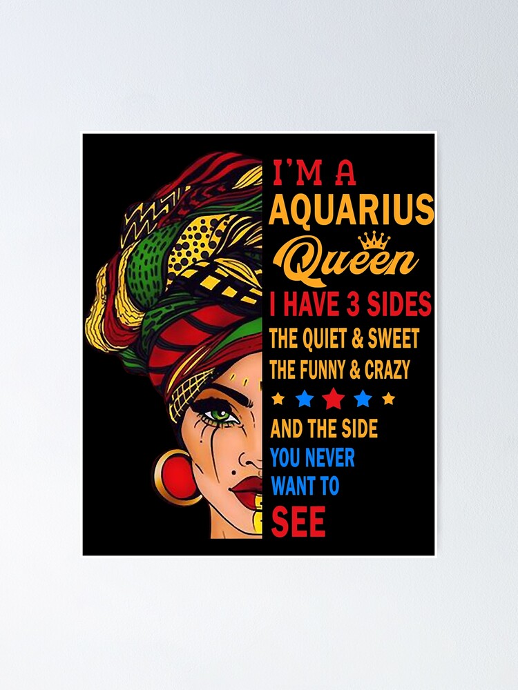 Aquarius Queens Are Born in January 20 February 18 Poster